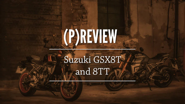 (P)review: Suzuki GSX-8T & GSX-8TT -- Retro Looks, Modern Muscle